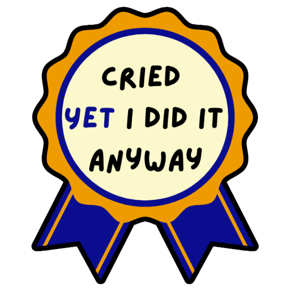 Cried Yet I did it Anyway
