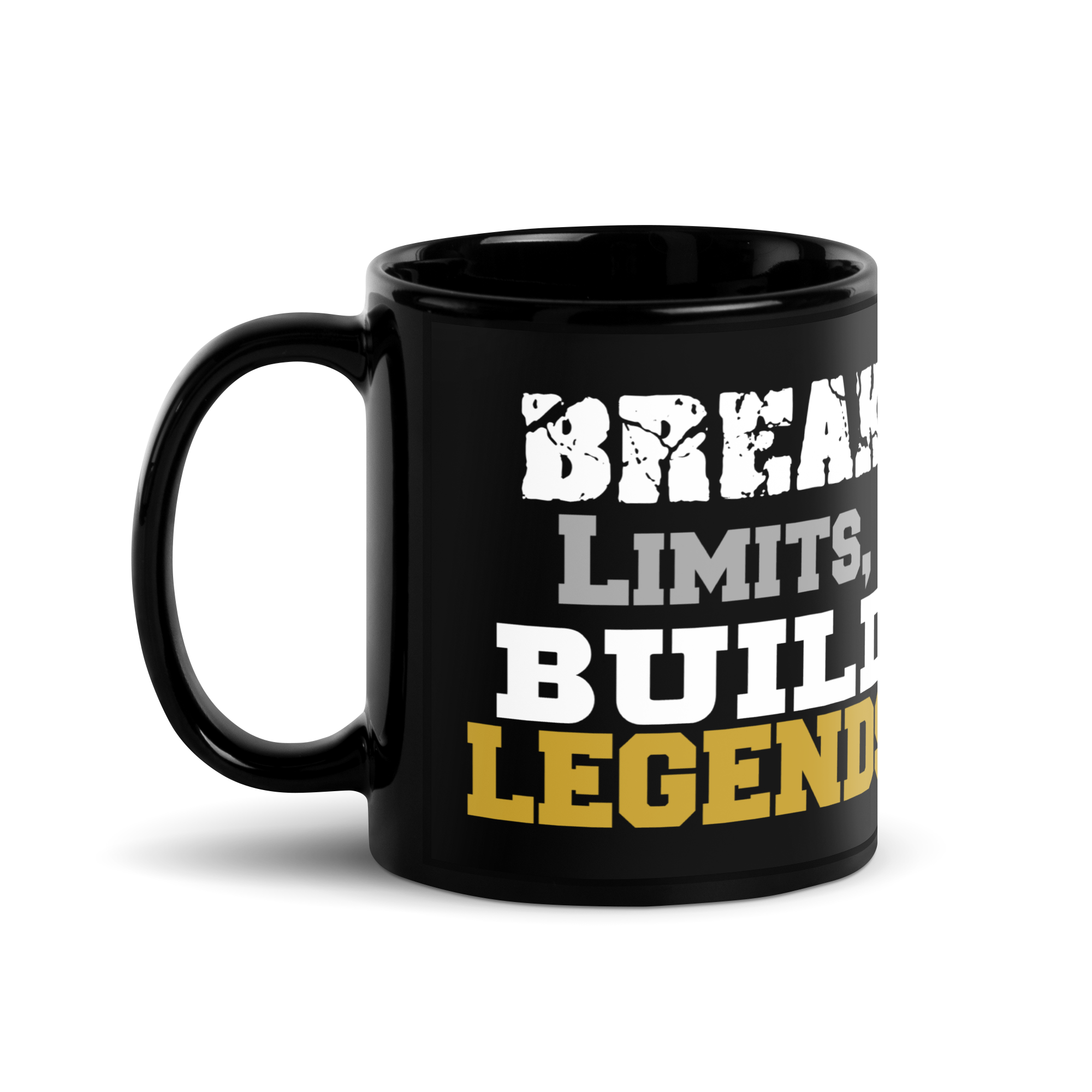 Break Limits, Build Legends Black Glossy Mug